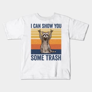 I Can Show You Some Trash Cute Raccoon Kids T-Shirt